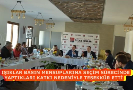 Işıklar Basın Mensuplarıyla yine buluştu