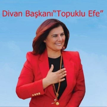 Divan Başkanı“Topuklu Efe”