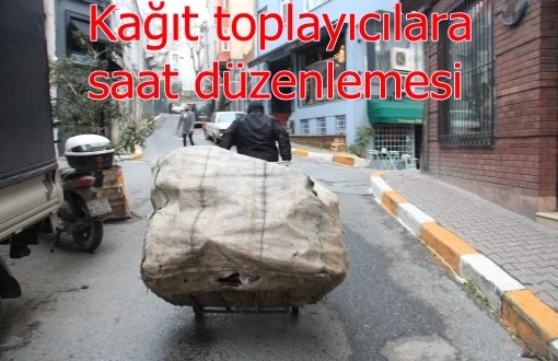Kağıt toplayıcılara saat düzenlemesi