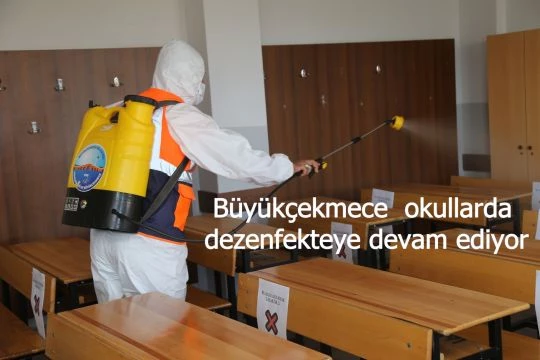 Büyükçekmece okullarda dezenfekteye devam ediyor
