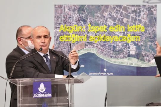 Akgün: İspat edin istifa ettiğimi açıklayacağım