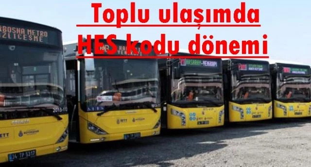 Toplu ulaşımda HES kodu dönemi