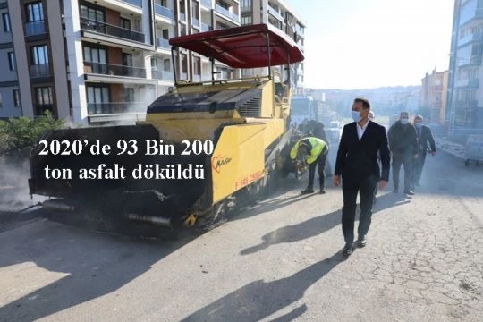 2020’de 93 Bin 200 Ton asfalt döküldü