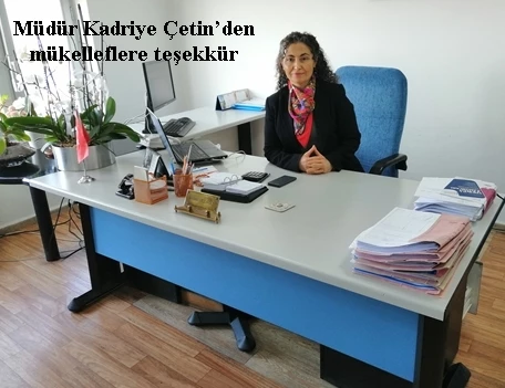 Müdür Kadriye Çetin’den mükelleflere teşekkür