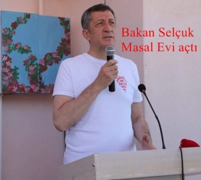 Bakan Selçuk,Masal Evi’ni açtı