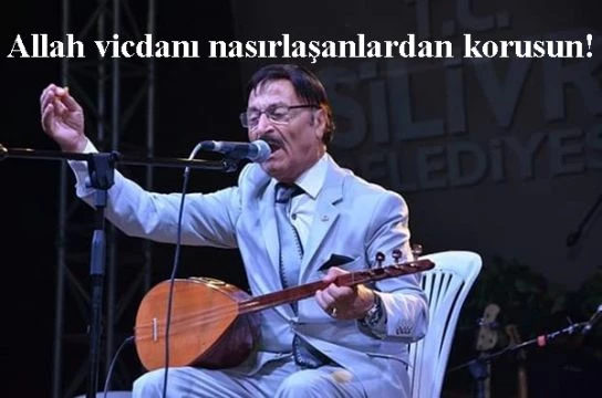 Allah vicdanı nasırlaşanlardan korusun!