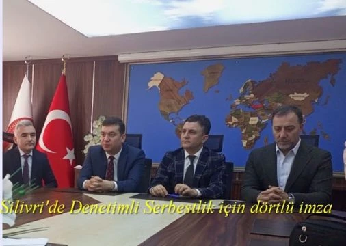 Denetimli Serbestlik için dörtlü imza