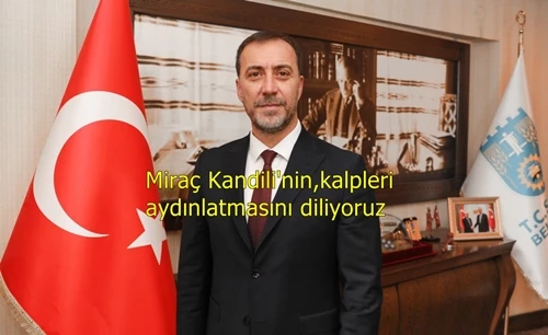 Başkan Volkan Yılmaz’ın Miraç Kandili mesajı