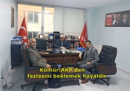 CHP Silivri İlçe Başkanı Kömür:AKP